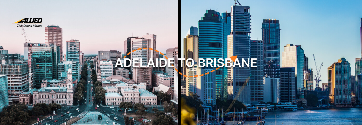 Moving From Adelaide to Brisbane: Your Complete Guide